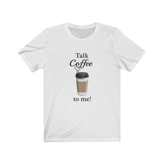 Talk Coffee to Me