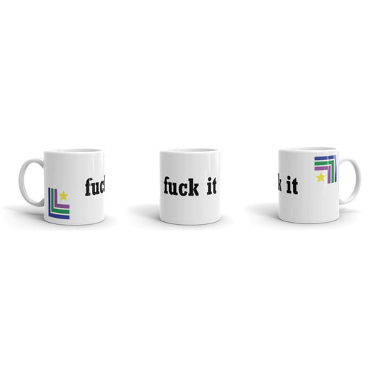 fuck it Mug