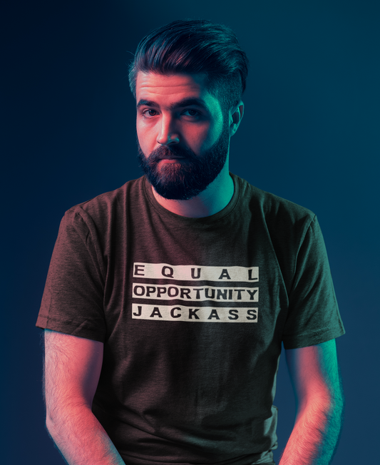 Equal Opportunity Jackass