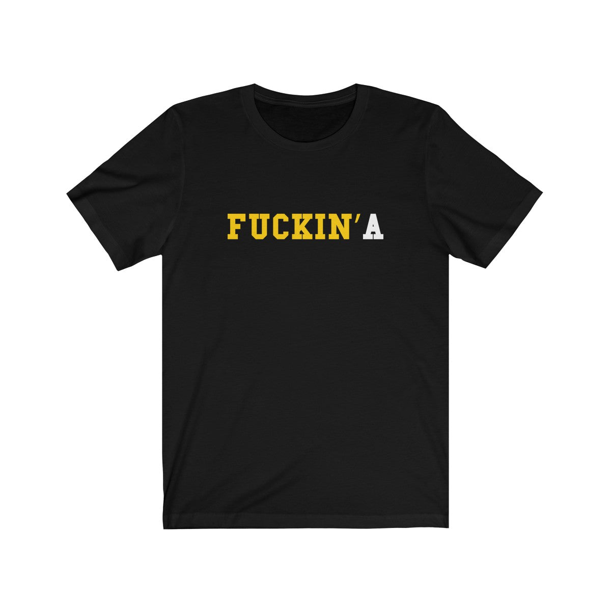Fuckin'A