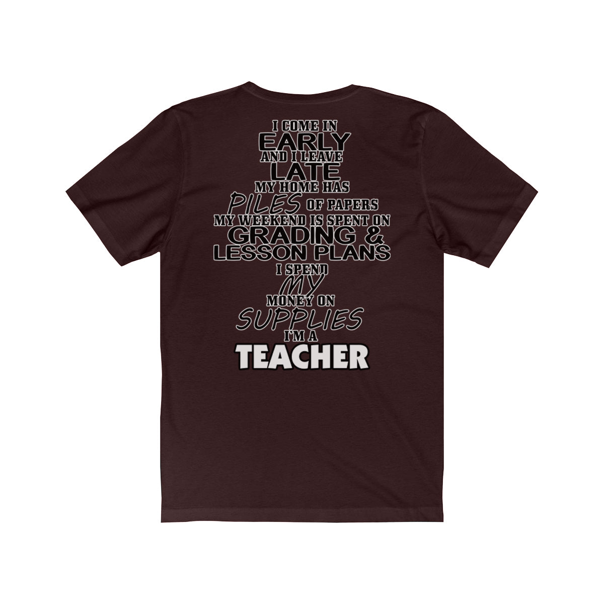 I'm a Teacher (Back of Shirt)