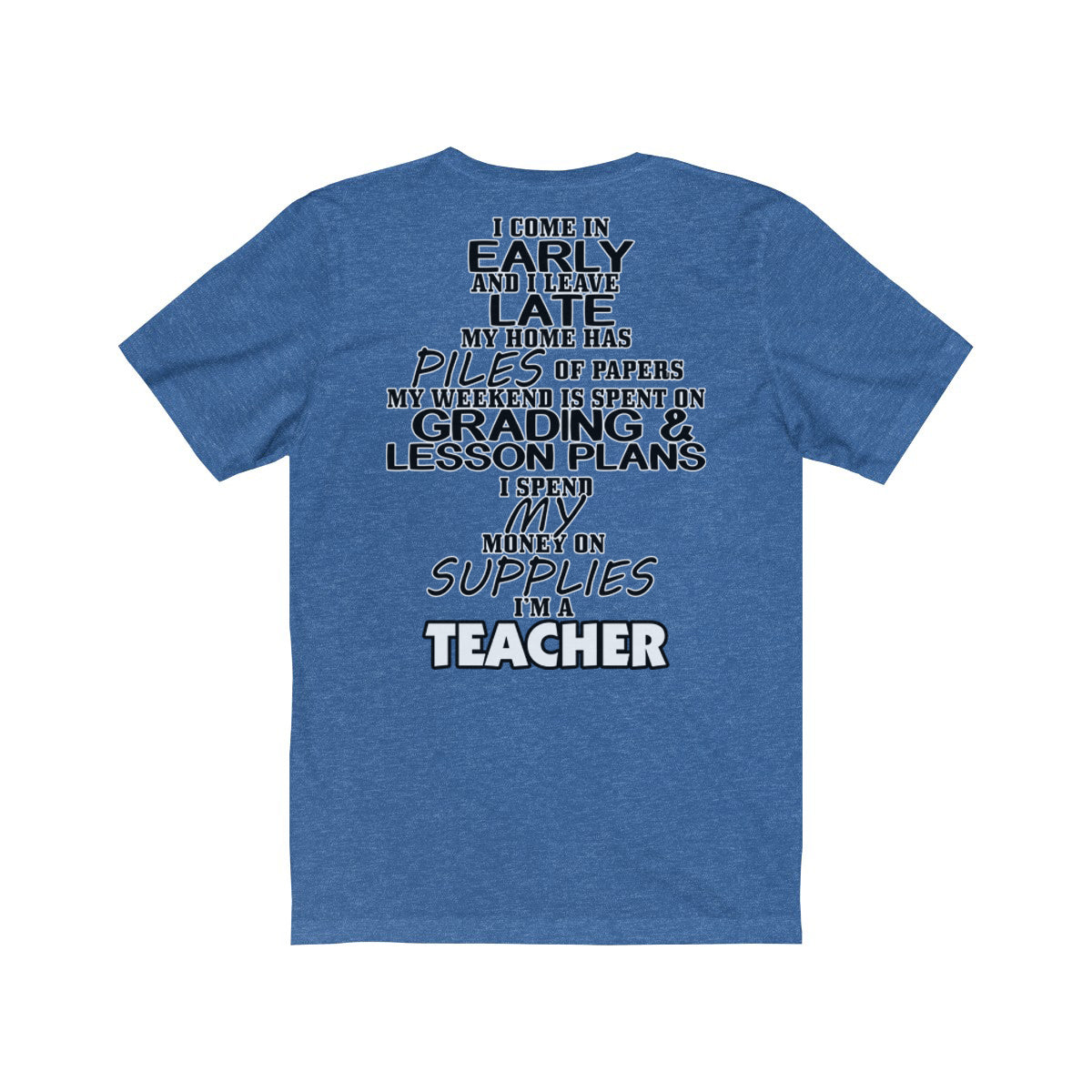 I'm a Teacher (Back of Shirt)
