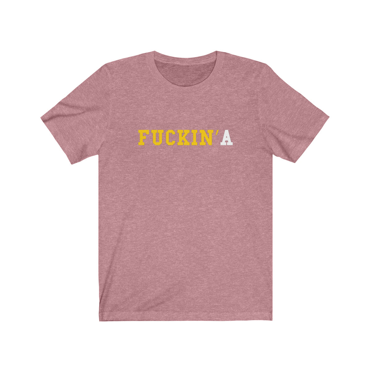 Fuckin'A