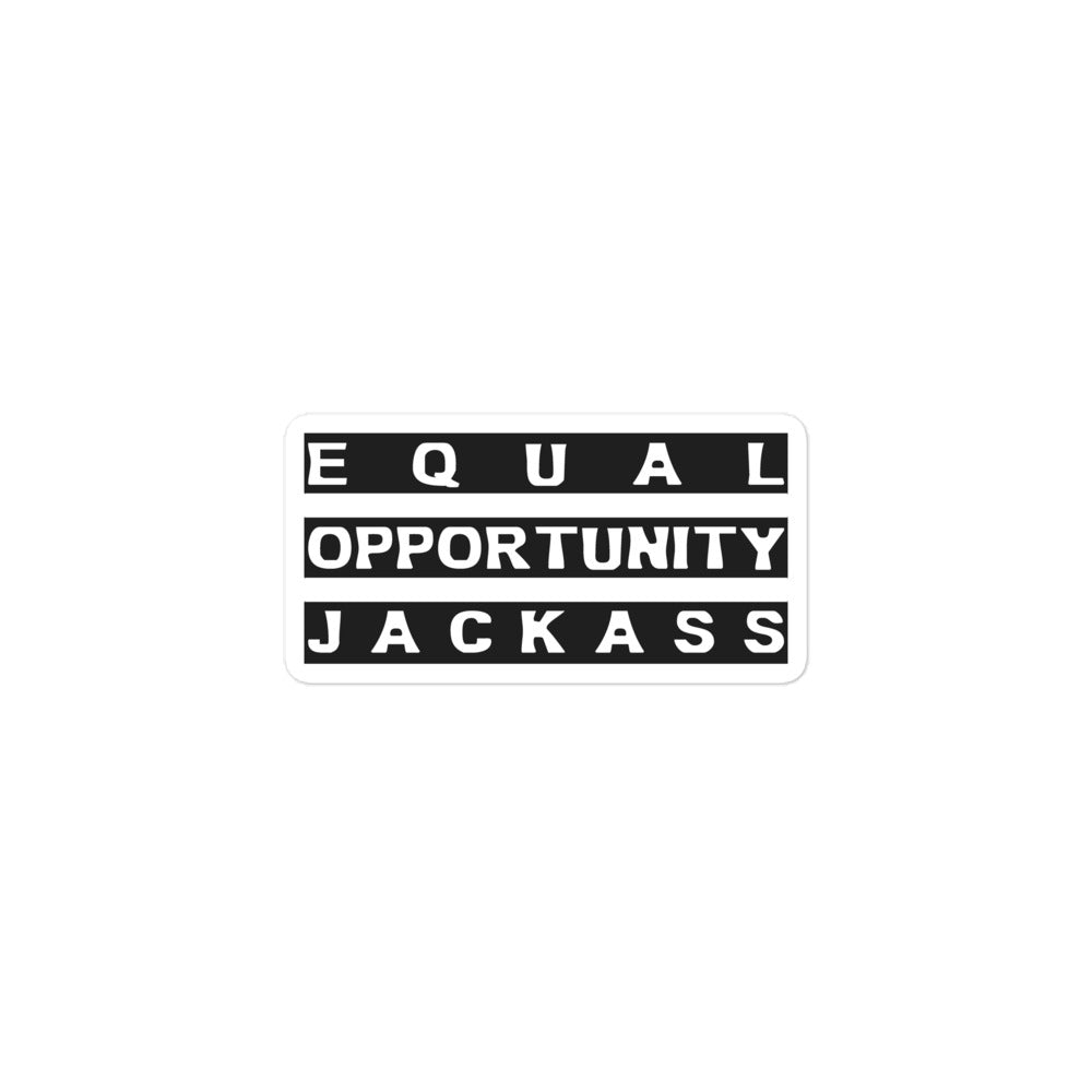 Equal Opportunity Jackass Sticker
