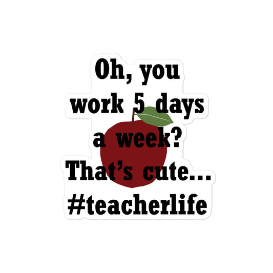 Teacher Life Sticker