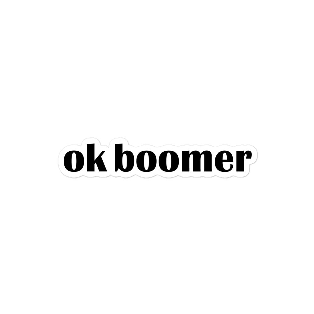 ok boomer Sticker