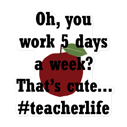 Teacher Life Sticker