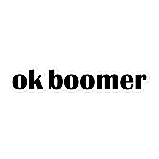 ok boomer Sticker