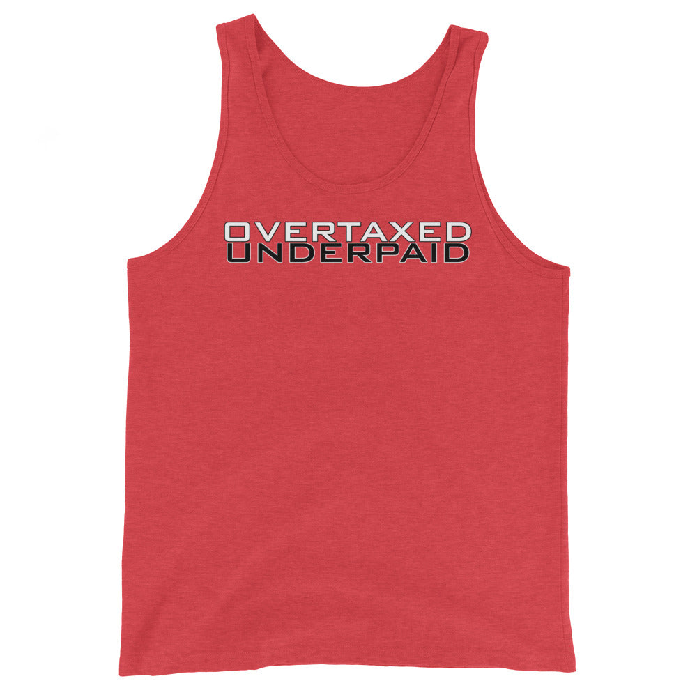 Overtaxed Underpaid