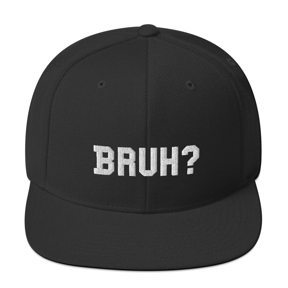 Bruh? (Snapback Hat)