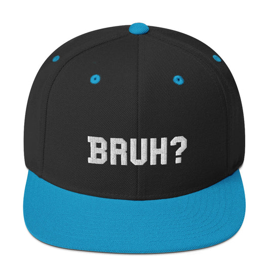 Bruh? (Snapback Hat)
