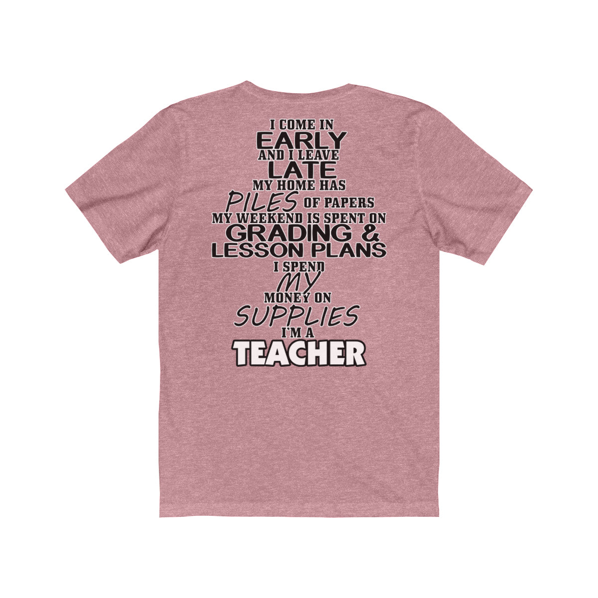 I'm a Teacher (Back of Shirt)