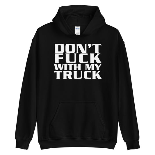 Don't Fuck With My Truck