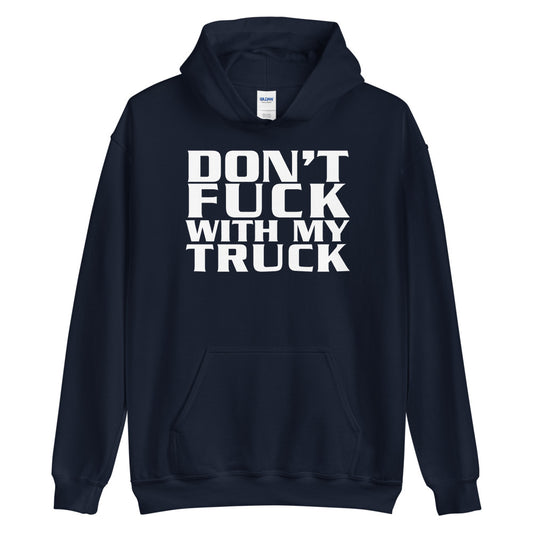 Don't Fuck With My Truck