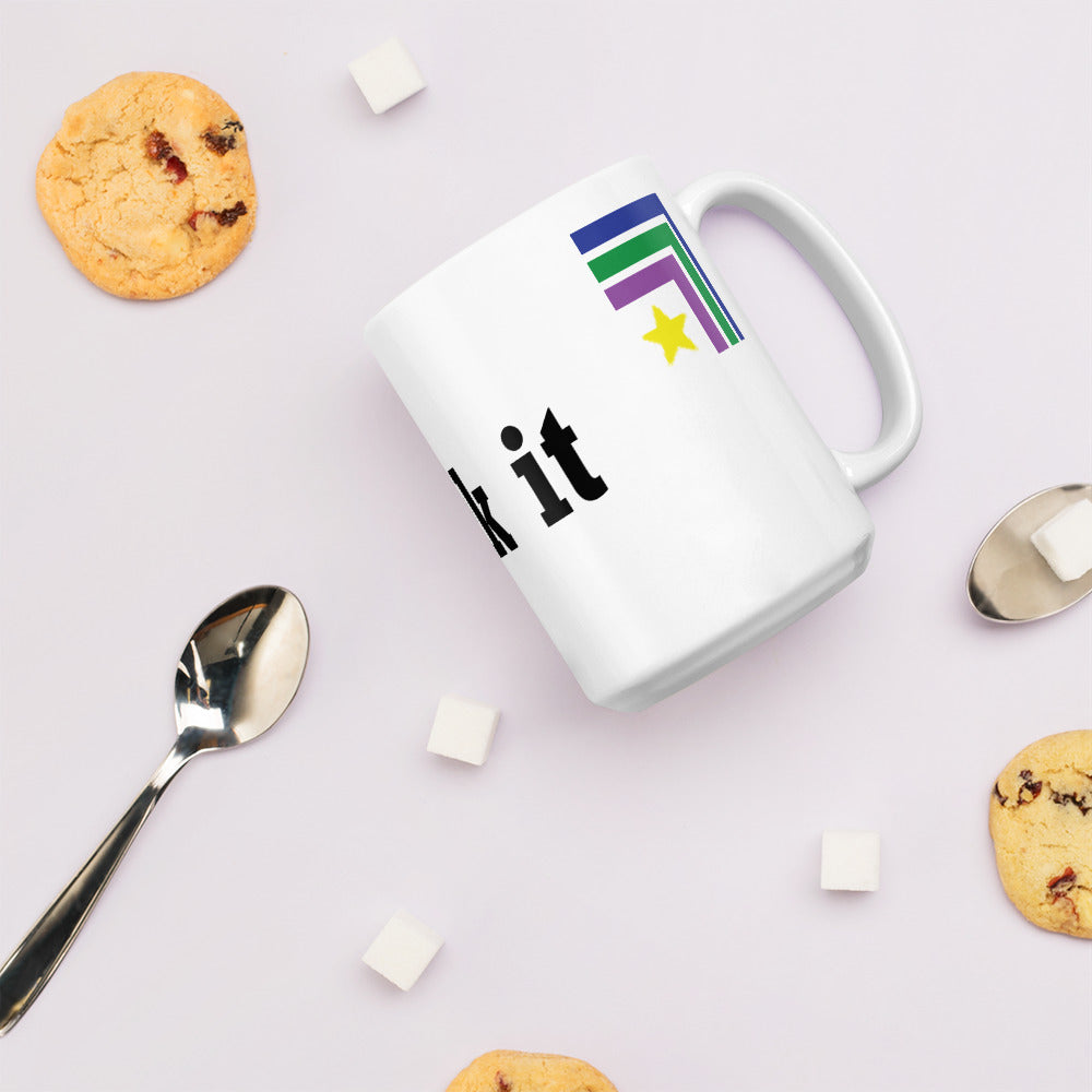 fuck it Mug