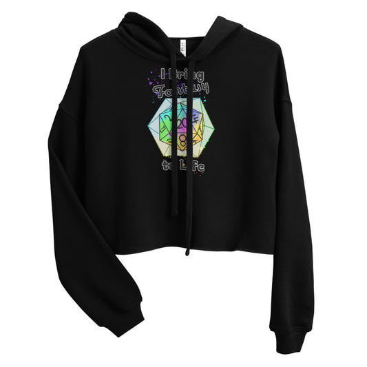 I Bring Fantasy To Life Crop Hoodie