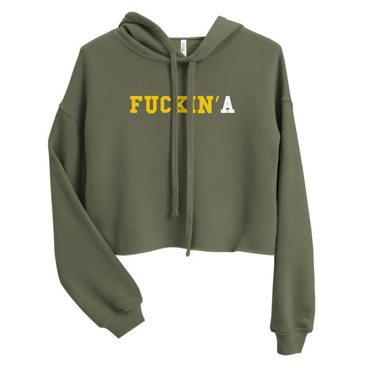Fuckin'A Crop Hoodie