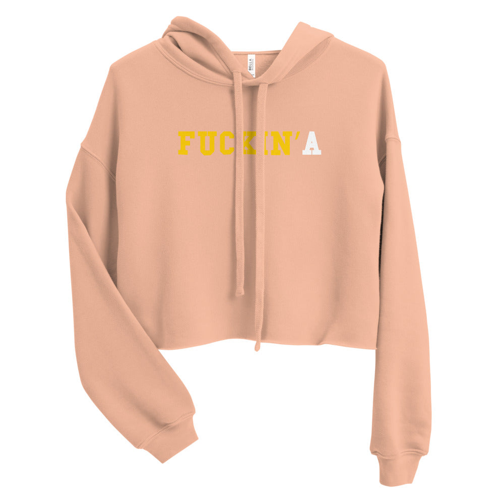 Fuckin'A Crop Hoodie