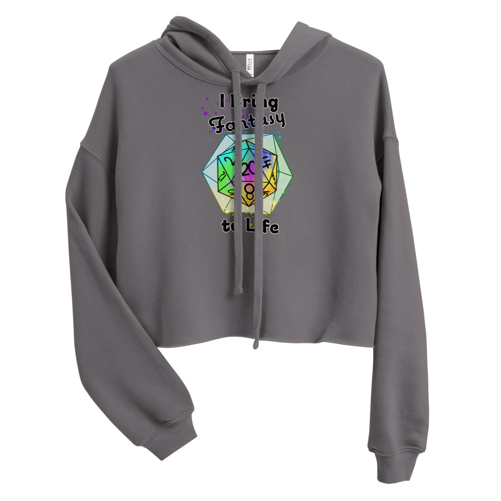 I Bring Fantasy To Life Crop Hoodie