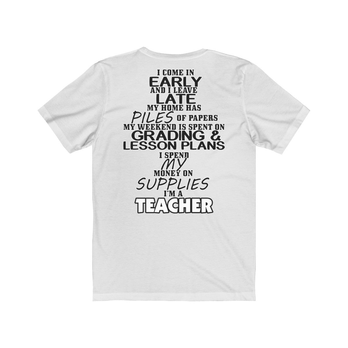 I'm a Teacher (Back of Shirt)