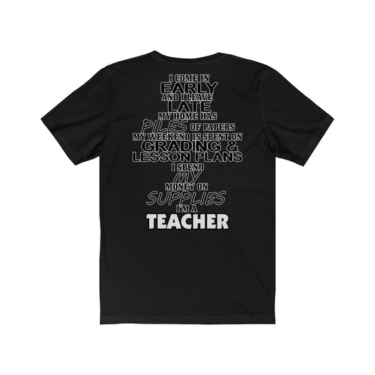 I'm a Teacher (Back of Shirt)