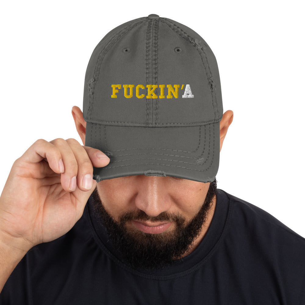 Fuckin' A (Roughed Edge Hat)