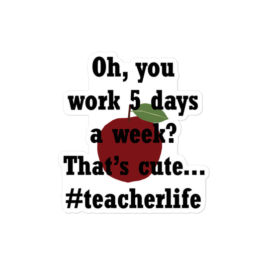 Teacher Life Sticker