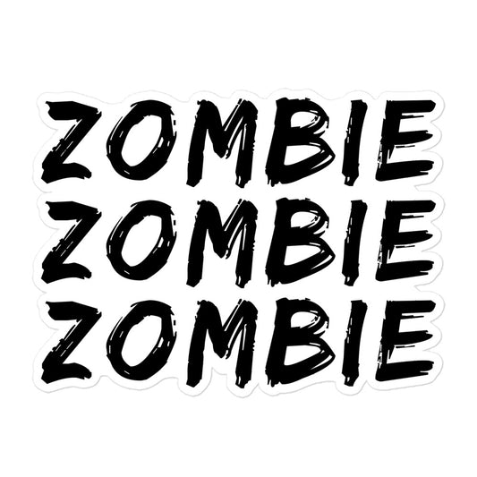 Zombie Zombie Zombie Sticker