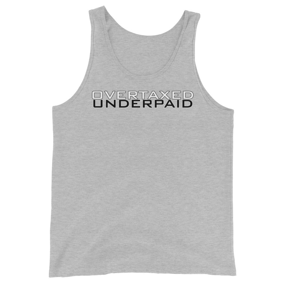 Overtaxed Underpaid
