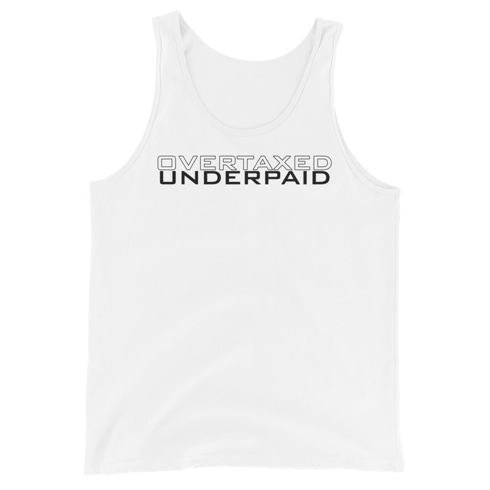Overtaxed Underpaid