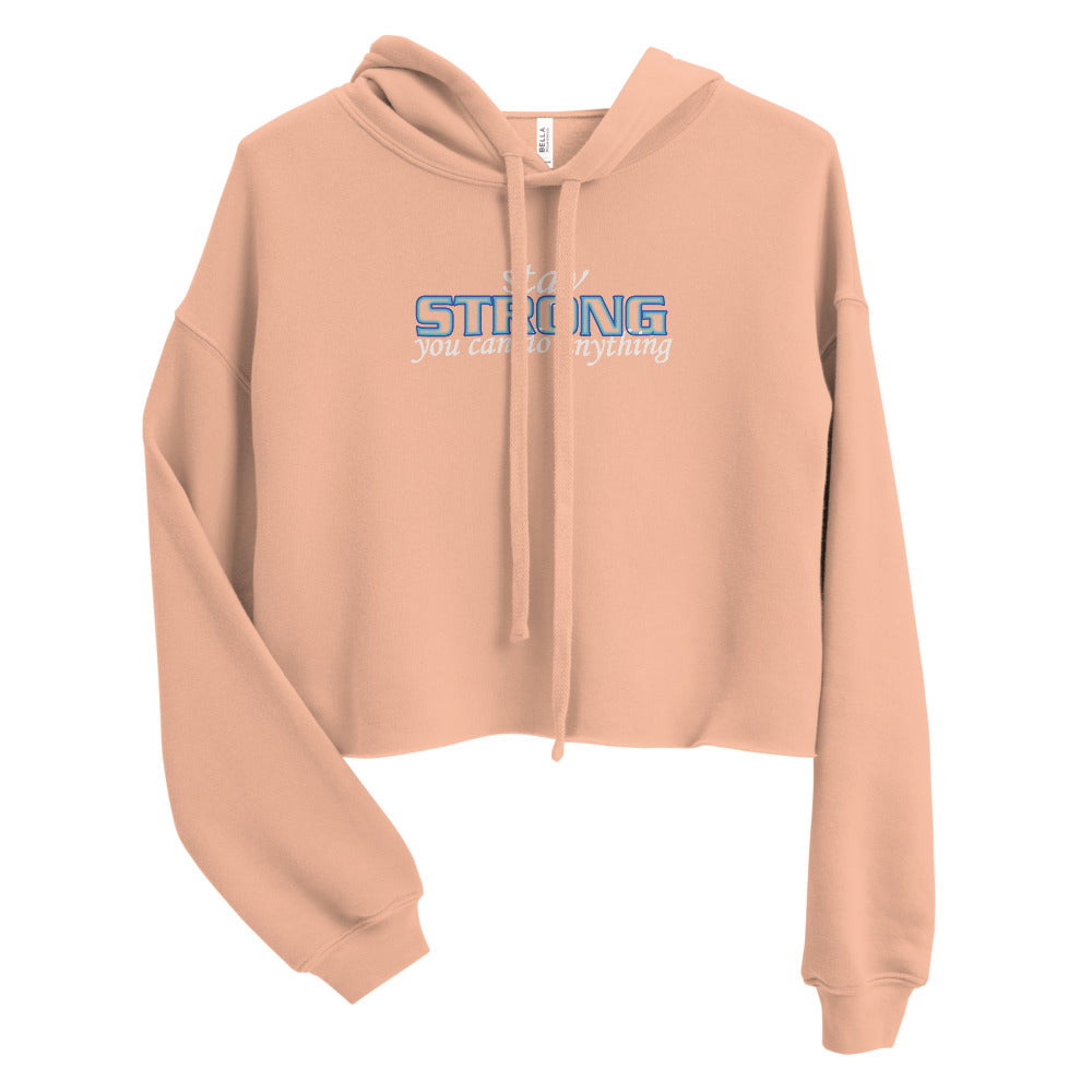 Stay Strong Crop Hoodie